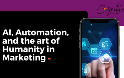 AI, Automation, and the Art of Humanity in Marketing